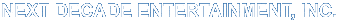 Next Decade Entertainment, Inc.